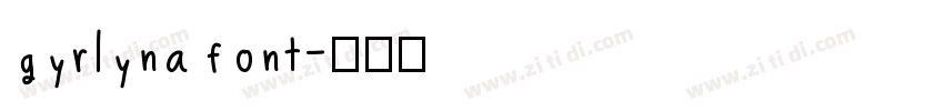 gyrlyna font字体转换